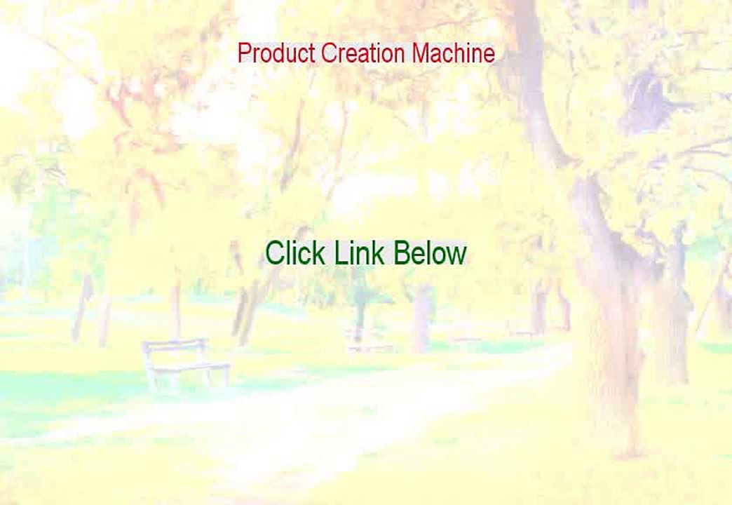 Product Creation Machine Reviews (Product Creation Machineproduct creation machine)