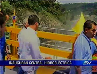 Correa y Glas inauguraron central hidroeléctrica de Manduriacu