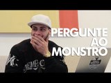 PERGUNTE AO MONSTRO #7