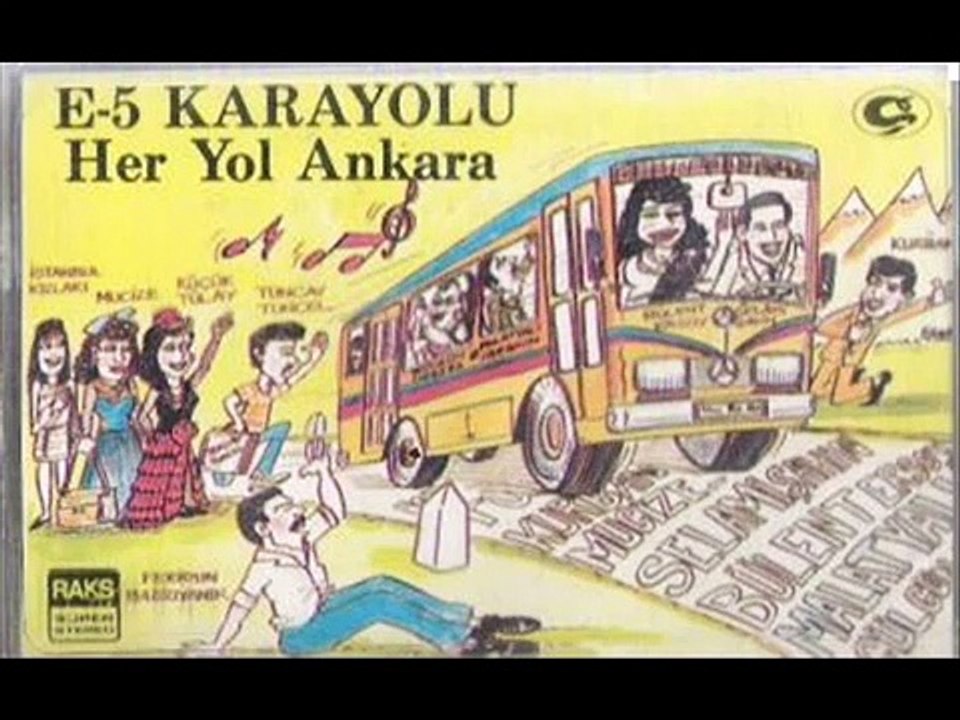 E-5 OTOBAN HER YOL ANKARA (TUNCAY TUNCEL - ARAMIZDA BİR SIR VARDI)