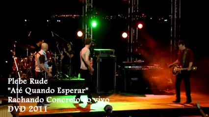 Plebe Rude - Até Quando Esperar