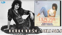 Dragana Mirkovic - Dobro dos'o, mili moj (Audio 1987)