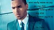 Chris Brown - Look At Me Now ft. Lil Wayne, Busta Rhymes Lyrics!