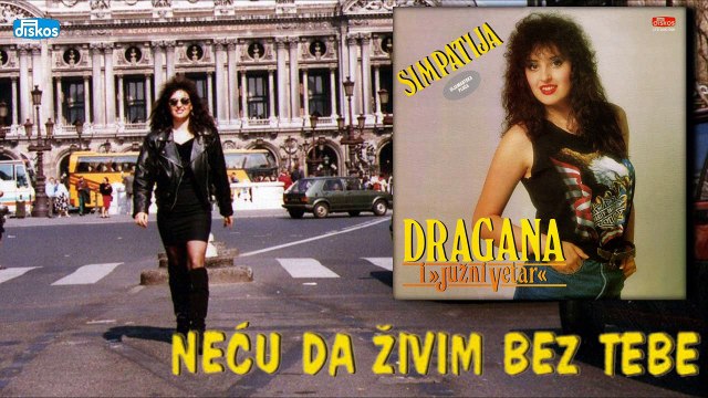 Dragana Mirkovic - Necu da zivim bez tebe (Audio 1989)