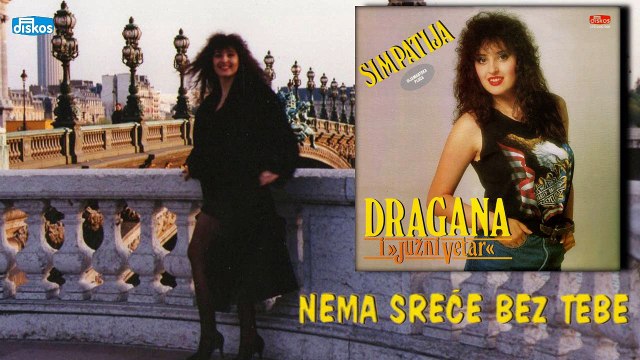 Dragana Mirkovic - Nema srece bez tebe (Audio 1989)