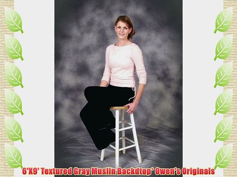 6'X9' Textured Gray Muslin Backdtop* Owen's Originals