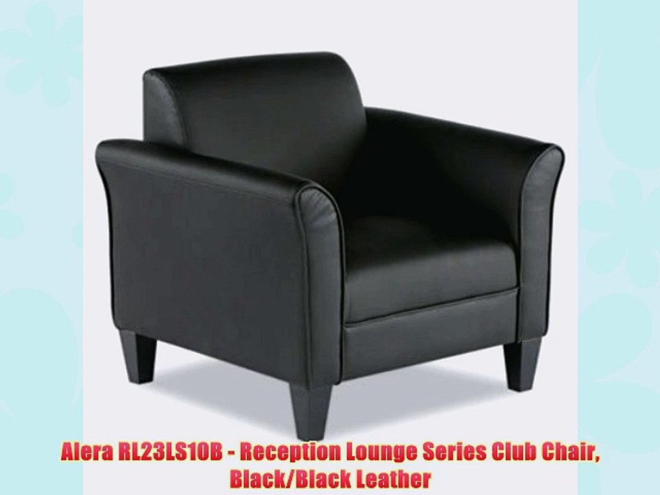 Alera RL23LS10B - Reception Lounge Series Club Chair Black/Black Leather