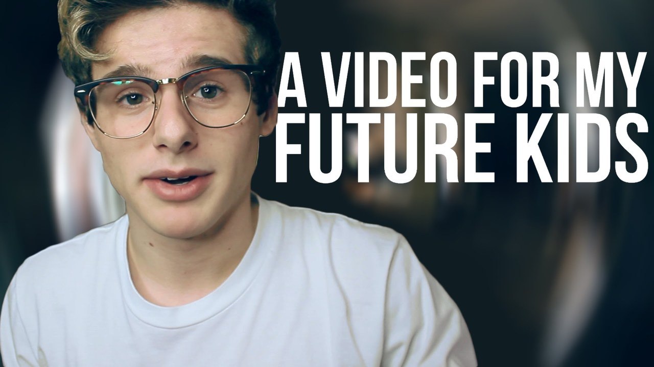 A Video For My Future Kids