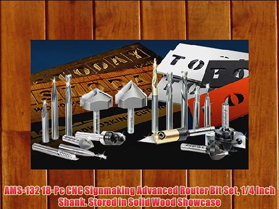 AMS-132 18-Pc CNC Signmaking Advanced Router Bit Set 1/4 Inch Shank. Stored in Solid Wood Showcase