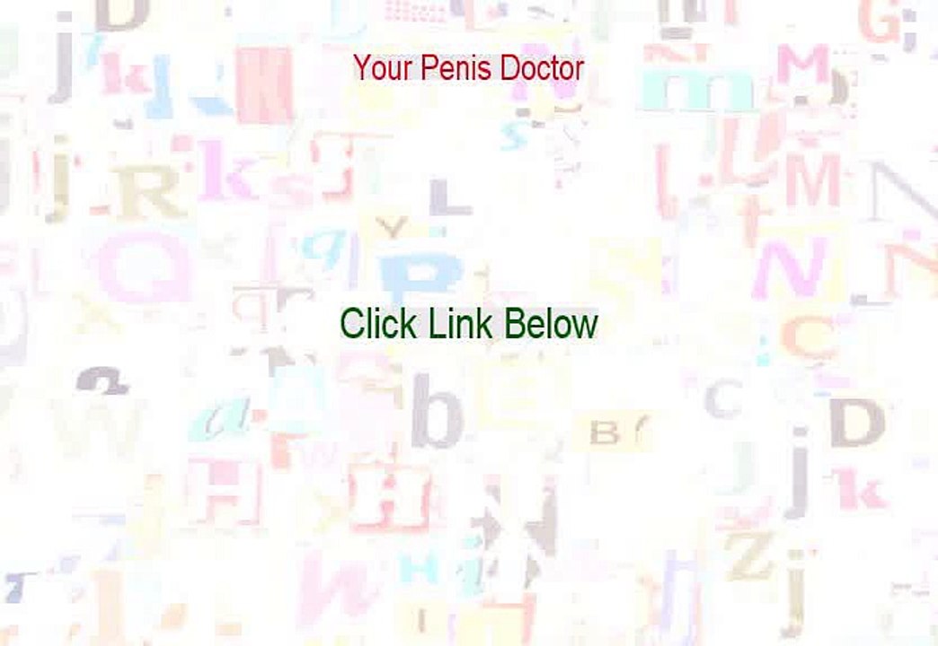 Your Penis Doctor Download Free (Risk Free Download)