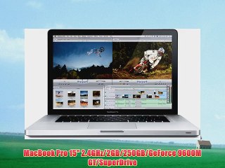 MacBook Pro 15 2.4GHz/2GB/250GB/GeForce 9600M GT/SuperDrive