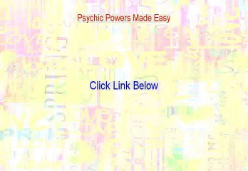 Psychic Powers Made Easy Review (My Review 2015)