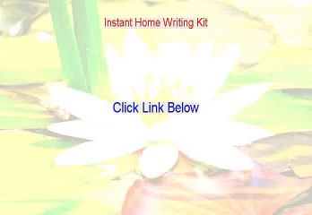 Instant Home Writing Kit PDF Free [Get It Now]