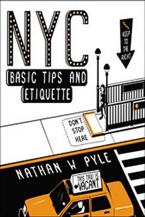Download NYC Basic Tips and Etiquette ebook {PDF} {EPUB}