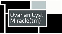 Ovarian Cyst Miracle(tm)