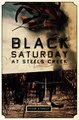 Download Black Saturday at Steels Creek ebook {PDF} {EPUB}
