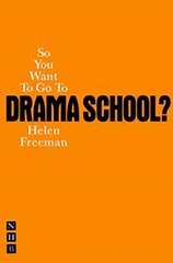 Download So You Want To Go To Drama School ebook {PDF} {EPUB}