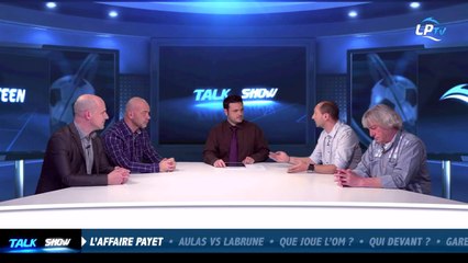 Talk Show du 19/03, partie 1 : l'affaire Payet