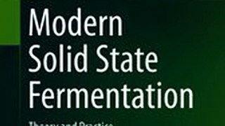 Download Modern Solid State Fermentation ebook {PDF} {EPUB}