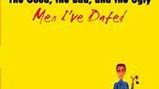 Download The Good the Bad and the Ugly Men I've Dated ebook {PDF} {EPUB}