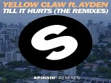 [ DOWNLOAD MP3 ] Yellow Claw - Till It Hurts (feat. Ayden) (LNY TNZ Remix)