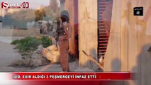 IŞİD, esir aldığı 3 Peşmergeyi infaz etti