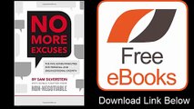 No More Excuses The Five Accountabilities for Personal and Organizational Growth by Sam Silverstein Download