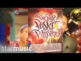 "DA BEST ANG PASKO NG PILIPINO ALBUM TVC"