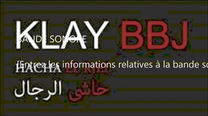 klay bbj 7acha rjel new 2014 rap tunisien