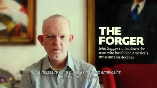 Documentaire : l'incroyable faussaire qui a berné des dizaines de musées