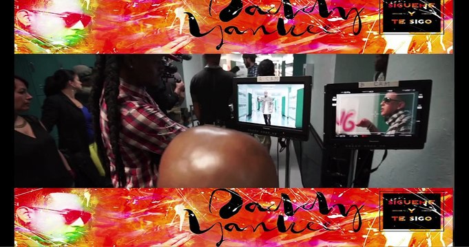 Sígueme y Te Sigo - Behind The Scenes - Daddy Yankee