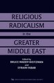 Download Religious Radicalism in the Greater Middle East ebook {PDF} {EPUB}
