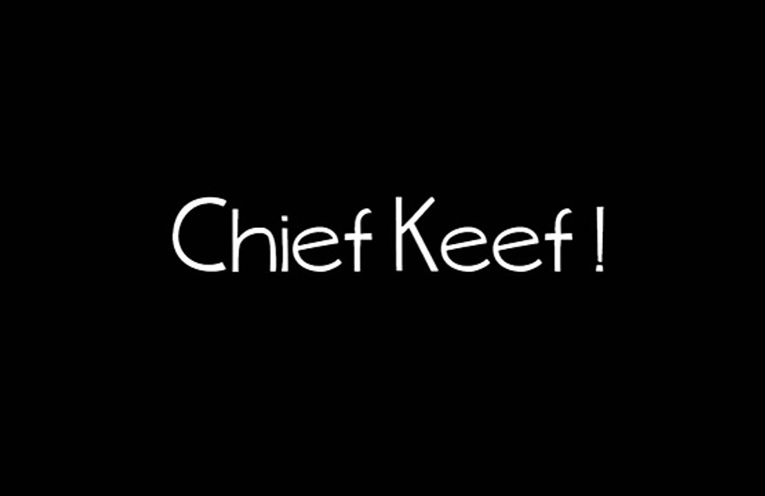 Chief Keef - Love Sosa Lyrics On Screen