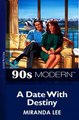 Download A Date With Destiny Mills  Boon Vintage 90s Modern ebook {PDF} {EPUB}