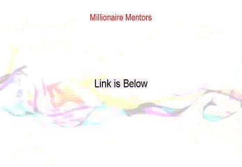 Millionaire Mentors Download PDF - Get It Now
