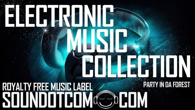 Party in da Forest | Royalty Free Music (LICENSE: SEE DESCRIPTION) | ELECTRONIC EDM MUSIC COLLECTION