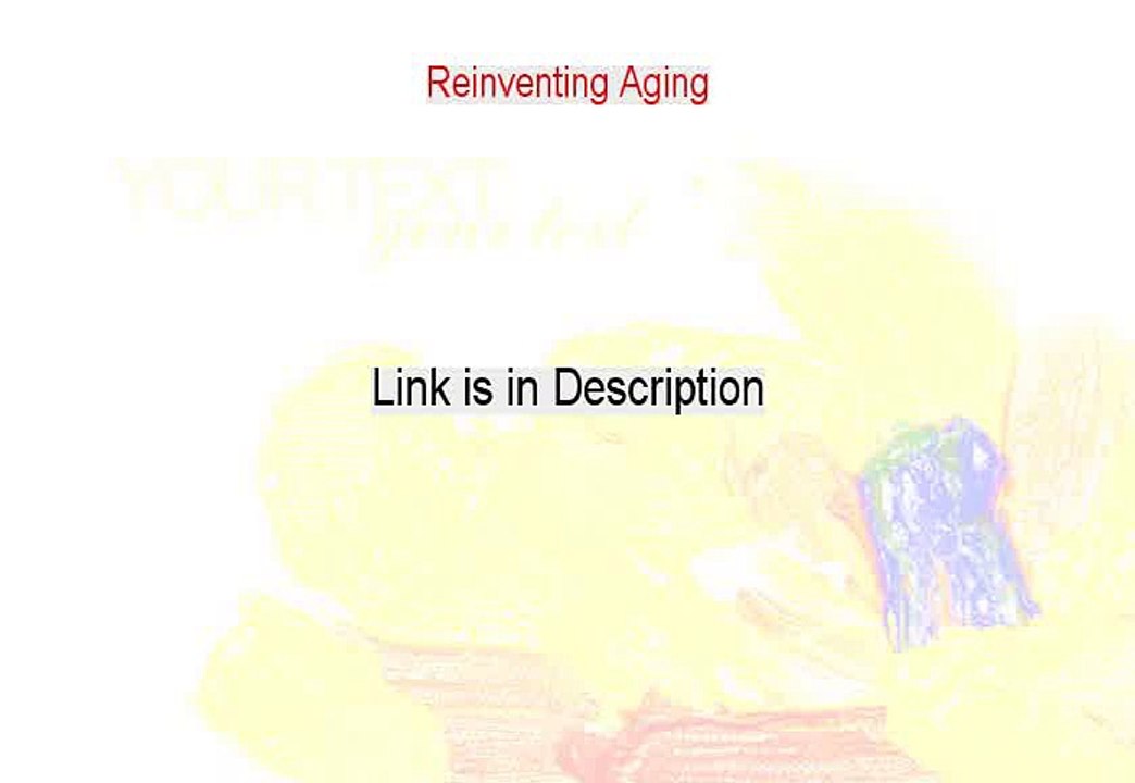 Reinventing Aging Reviews (Legit Review)