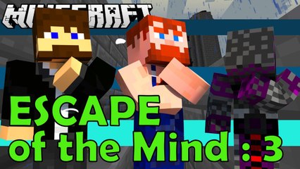Minecarft Map ESCAPE OF THE MIND gameplay by NikNikamTV Ep 3