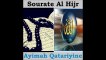 Sourate Al Hijr - Ayimah Qatariyine