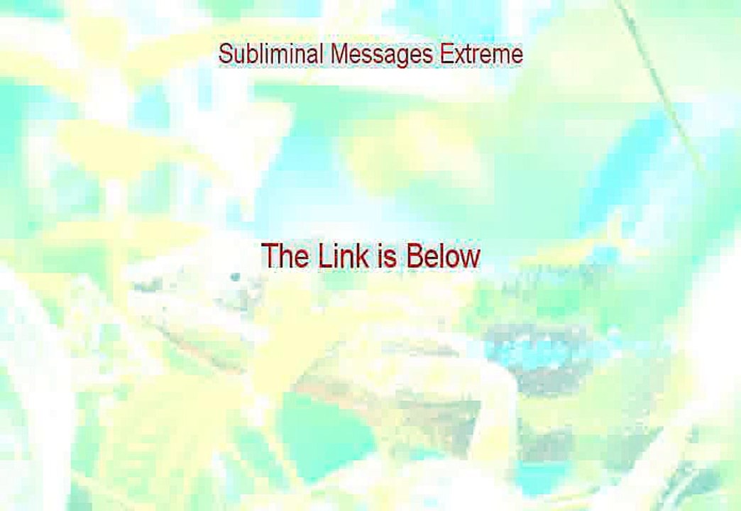 Subliminal Messages Extreme Free Review - Subliminal Messages Extremesubliminal messages extreme