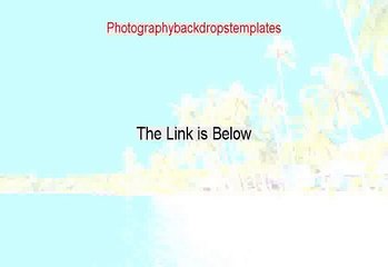 Photographybackdropstemplates Reviews [See my Review]