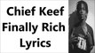 Chief keef finally rich lyrics