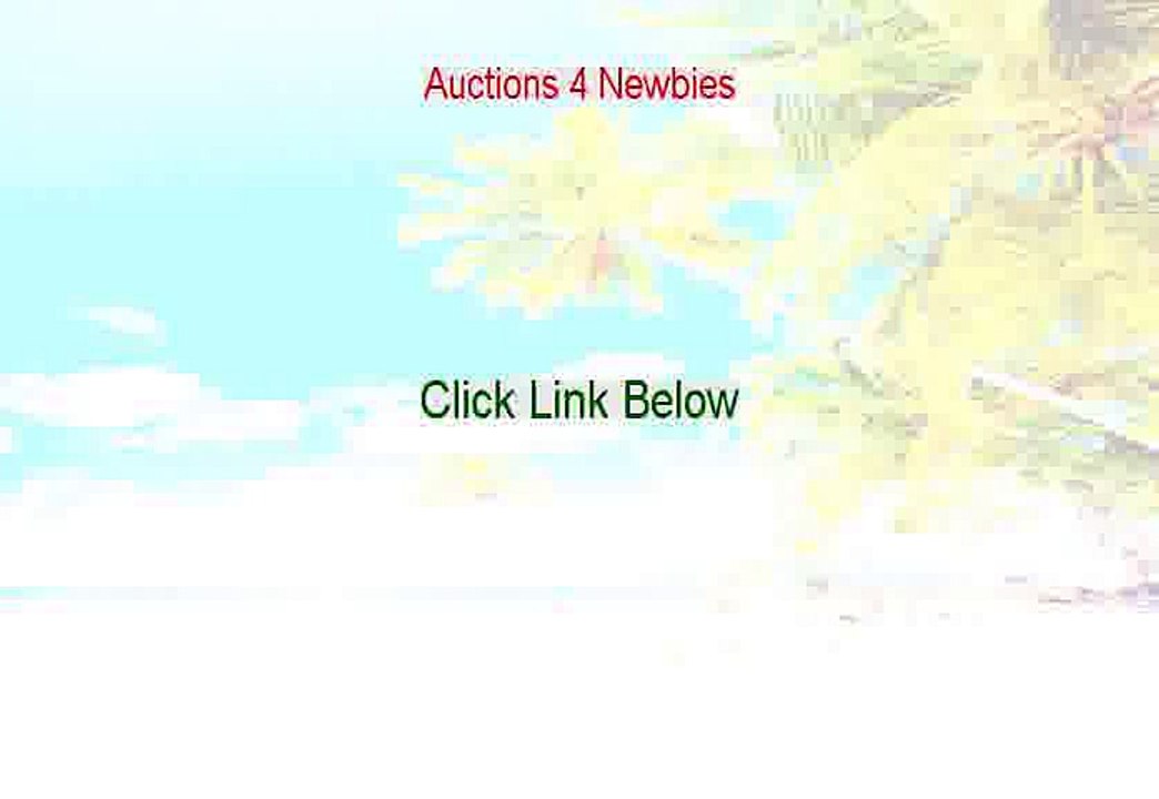 Auctions 4 Newbies Reviews (My Review 2015)