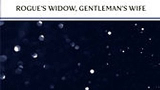 Download Rogue's Widow Gentleman's Wife ebook {PDF} {EPUB}