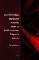 Download Environmentally Degradable Materials based on Multicomponent Polymeric Systems ebook {PDF} {EPUB}