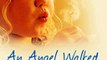 Download An Angel Walked Beside Me Amazing stories of children who touch the other side ebook {PDF} {EPUB}