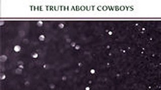 Download The Truth About Cowboys ebook {PDF} {EPUB}