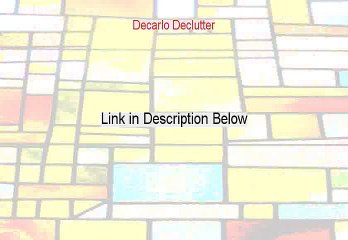 Decarlo Declutter Download Free [Download Here]