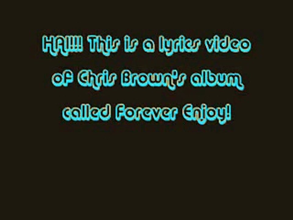 Forever ~ Chris Brown with Lyrics