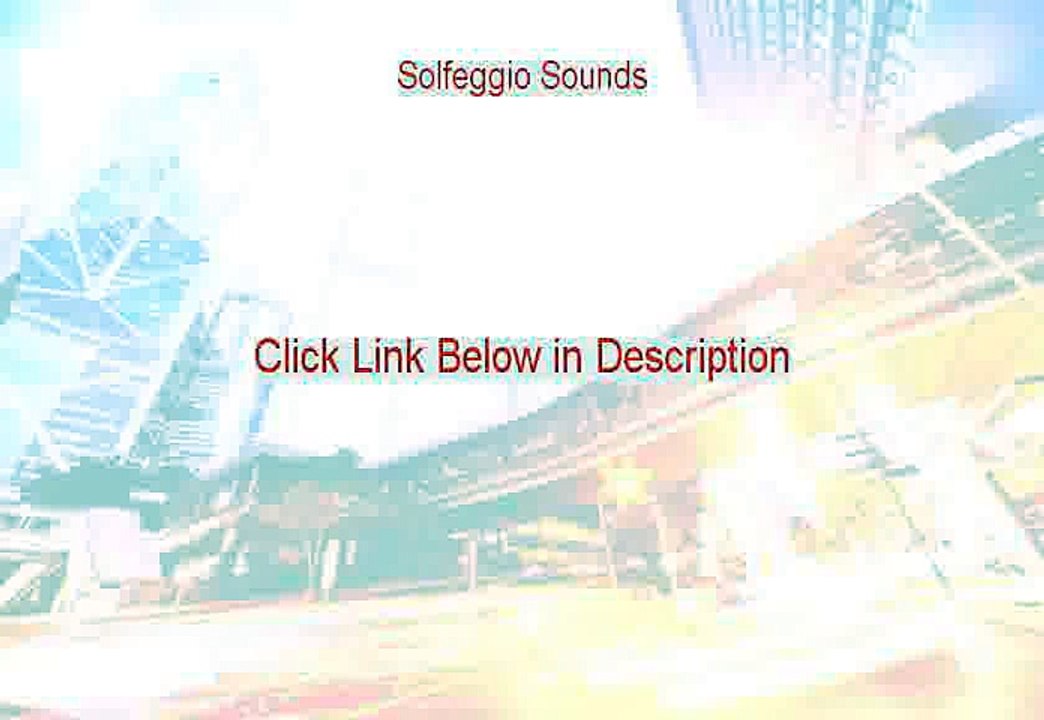 Solfeggio Sounds Free PDF [Get It Now 2015]